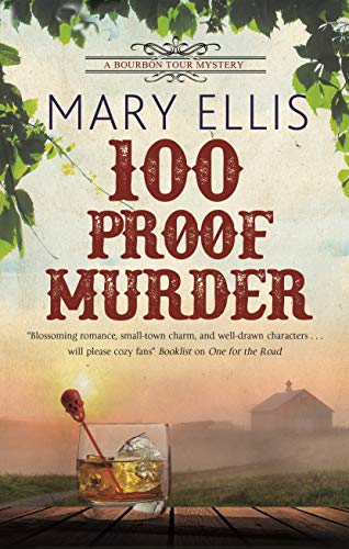 Buy 100 Proof Murder: 2 (A Bourbon Tour mystery) — BookShops.in