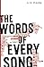 The Words of Every Song: A Novel