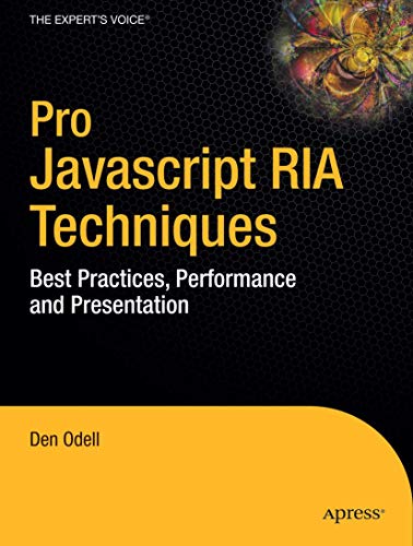 Pro Javascript RIA Techniques: Best Practices, Performance and Presentation view 2