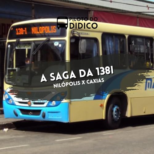 A saga da 138I (Nil&oacute;polis x Caxias) copertina