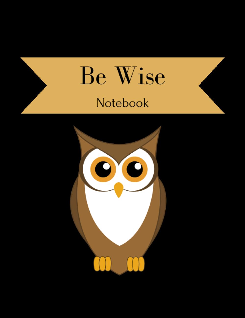 Be Wise Notebook