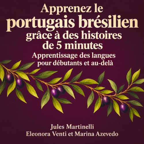 『Apprenez le portugais br&eacute;silien gr&acirc;ce &agrave; des histoires de 5 minutes』のカバーアート