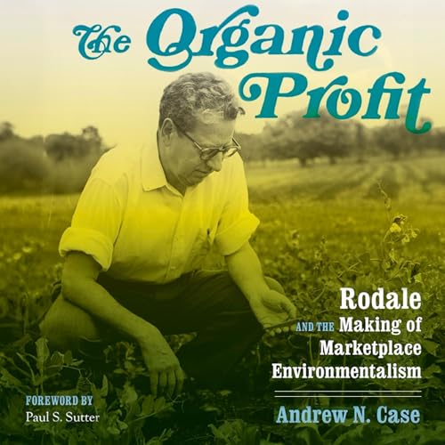 The Organic Profit by Andrew N. Case episode artwork