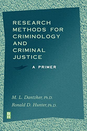 Research Methods for Criminology and Criminal Justice: A Primer