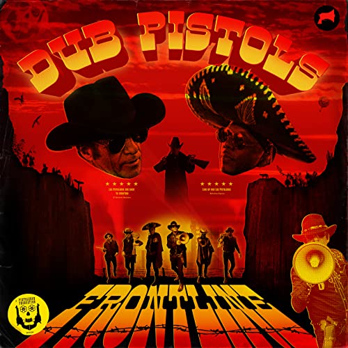 The Dub Pistols & Freestylers feat. Horseman