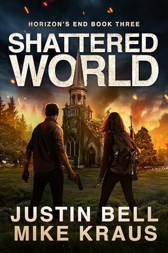 Shattered World: Horizon's End Book 3: (A Post-Apocalyptic Survival Thriller)
