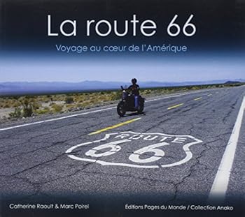 Hardcover La Route 66 : Voyage au Coeur de l'Amerique [French] Book