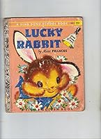 Lucky Rabbit. A Ding Dong School Book. A Little Golden Book B002B2JXOE Book Cover