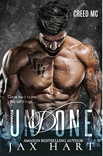 UNDONE- Eine Motorradclub-Romanze: CREED MC BOOK 3 (CREED MC -„Zwischen Asphalt und Leidenschaft – der Creed MC kennt keine Regeln.“) (German Edition)