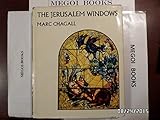 The Jerusalem Windows (with Two Original Lithographs by Marc Chagall) (English and French Edition)