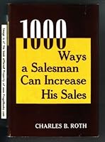 1000 Ways a Salesman Can Increase His Sales B0007E752K Book Cover