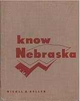 KNOW NEBRASKA B0038ZC48U Book Cover