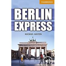Berlin Express Level 4 Intermediate Cambridge English Readers 1st Edition