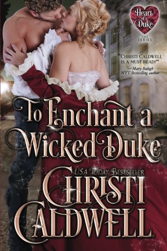 CREATESPACE To Enchant a Wicked Duke