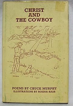 Hardcover Christ and the Cowboy Book