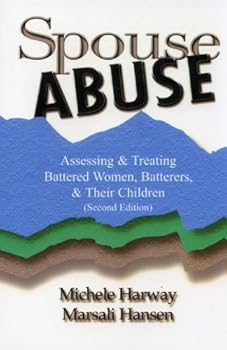 Paperback Spouse Abuse: Assessing & Treating Battered Women, Batterers, & Their Children Book
