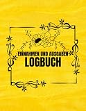 Einnahmen und Ausgaben Logbuch: Buchhaltungsbuch für 5 Jahre für Kleinunternehmen und Privatkonto und Vereine, Agenda für die Führung des Rechnungswesens, 120 Seiten (21,59 * 27,94 cm)