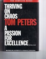 Thriving On Chaos/A Passion For Excellence B000K02T6I Book Cover