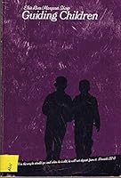 Guiding children B0006CPF8Y Book Cover