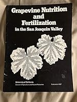 Grapevine Nutrition and Fertilization in the San Joaquin Valley 0931876257 Book Cover