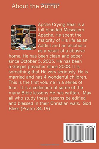 Writngs Of An Old Apache Preacher Volume 1 Revised