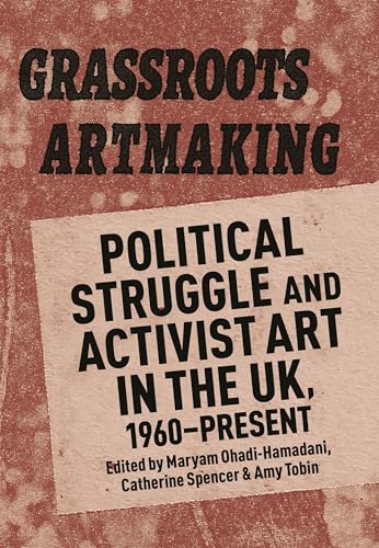 Artactivisme britannique comprendre les luttes Grassroots