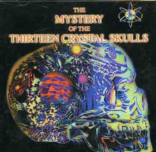 Mystery of the 13 Crystal Skulls [Audio CD]