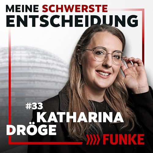 #33 Katharina Dr&ouml;ge &uuml;ber den Showdown mit Friedrich Merz - und ihre S&uuml;nden im K&ouml;lner Karneval