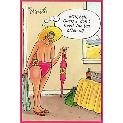 Pictura Don't Need The Top Eric Decetis Funny/Humorous Feminine Birthday Card for Her Cover