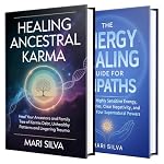 Cover of Energy Healing: Release Ancestral Blocks, Restore Inner Balance, Strengthen Boundaries, and Awaken Your True Power