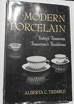 Hardcover Modern Porcelain: Today's Treasures, Tomorrow's Traditions Book