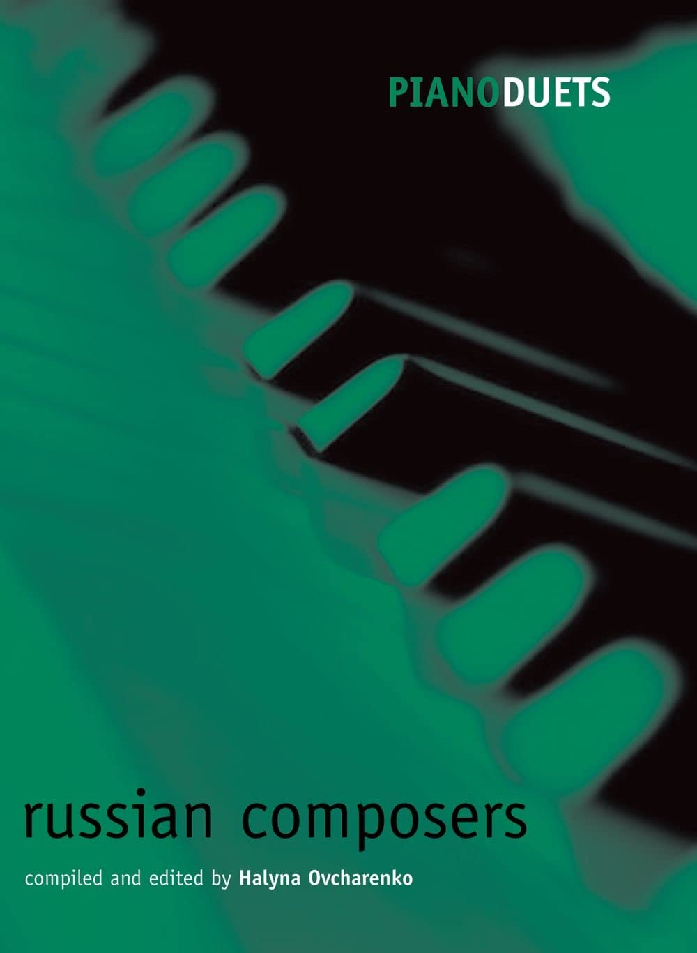 Piano Duets: Russian Composers (Piano Duets edited by Michael Aston)