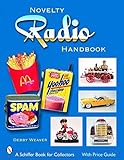Weaver, D: Novelty Radio Handbook and Price Guide
