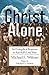 Christ Alone: An Evangelical Response to Rob Bell's Love Wins