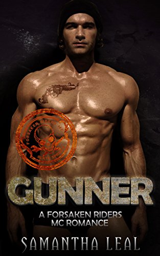 GUNNER (Forsaken Riders MC Romance Book 4)