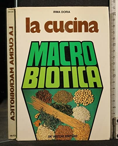 LA CUCINA MACROBIOTICA