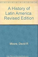 A history of Latin America ([Prentice-Hall books on history]) B0007DNKA2 Book Cover