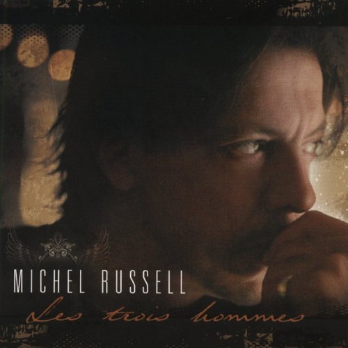 Les Trois Hommes [Audio CD] Michel Russell