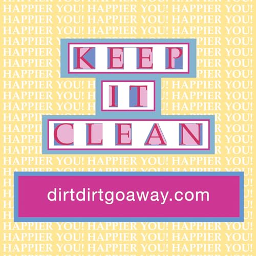 KEEP IT CLEAN, For Happier YOU! cover art