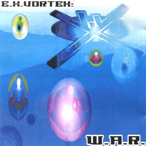Play W. A. R. by E. X. Vortex on Amazon Music