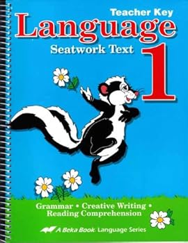 Spiral-bound Language 1: Seatwork text : Teacher Key (A Beka Book language series) Book