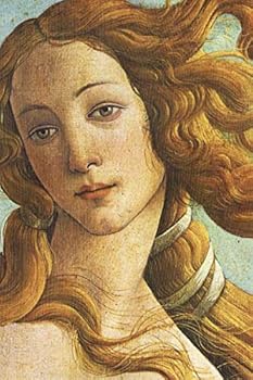 Botticelli Journal #6: Cool Artist Gifts - The Birth of Venus Sandro Botticelli Notebook Journal To Write In 6x9" 150 Lined Pages