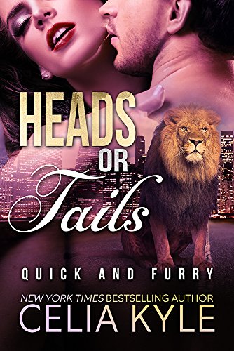 Heads or Tails (BBW Paranormal Shapeshifter Romance) (Lions in the City Series Book 4)