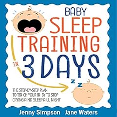 Baby Sleep Training In 3 Days Audiolibro Por Jane Waters, Jenny Simpson arte de portada