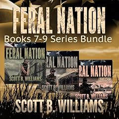 Feral Nation Series, Books 7-9 Audiobook By Scott B. Williams cover art