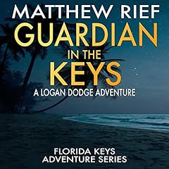 Guardian in the Keys Audiolibro Por Matthew Rief arte de portada