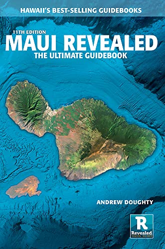 Maui Revealed: The Ultimate Guidebook #TOP9