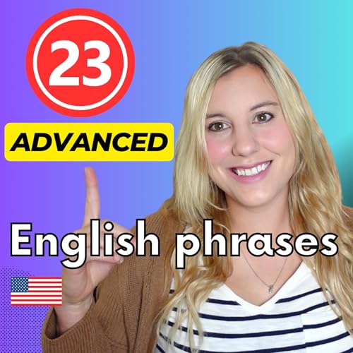 23 USEFUL English idioms and phrases