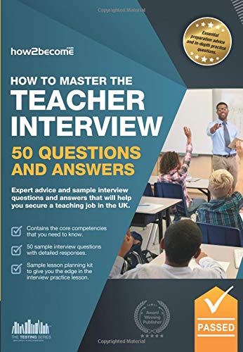 How to Master the Teacher Interview: Questions & Answers (How2become)