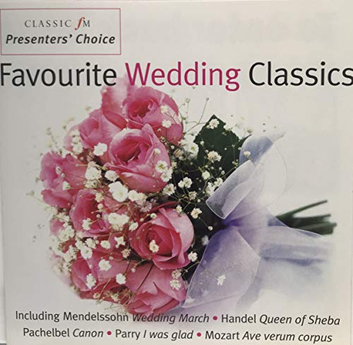 Classic FM: Favourite Wedding Classics
